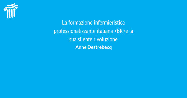 La Formazione Infermieristica Professionalizzante Italiana E La Sua ...